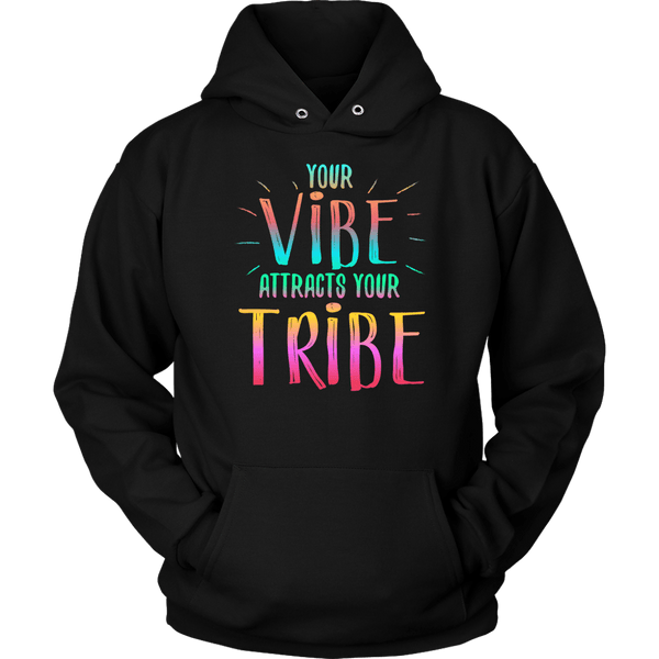 AWESOME "YOUR VIBE" SHIRTS & HOODIES