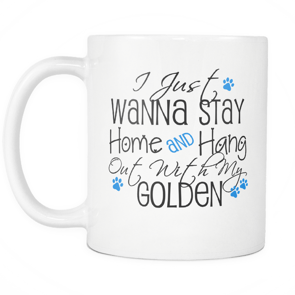 DON'T YOU WANNA TO HANG WITH YOUR GOLDEN TODAY - 25% OFF!