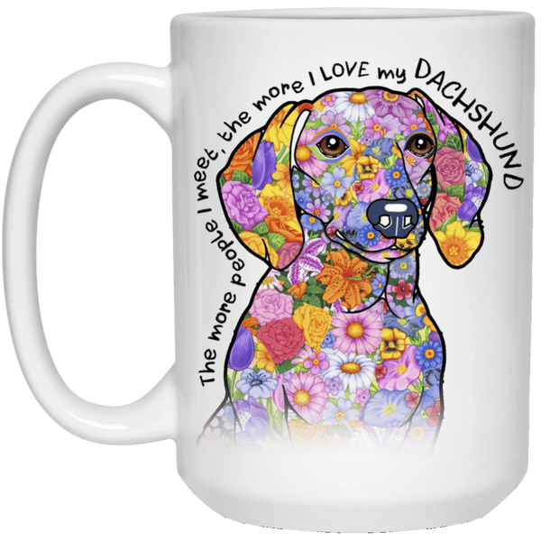 LOVE MY DACHSHUND White Mug - BIG 15 oz. Size