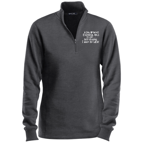 EMBROIDERED ESSENTIAL OILS Sport-Tek Ladies' 1/4 Zip Sweatshirt- 7 Colors to Choose From