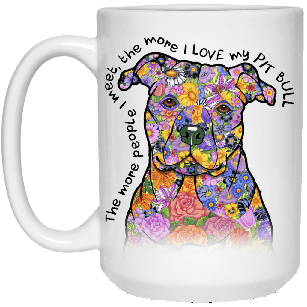LOVE MY PIT BULL White Mug - BIG 15 oz. Size