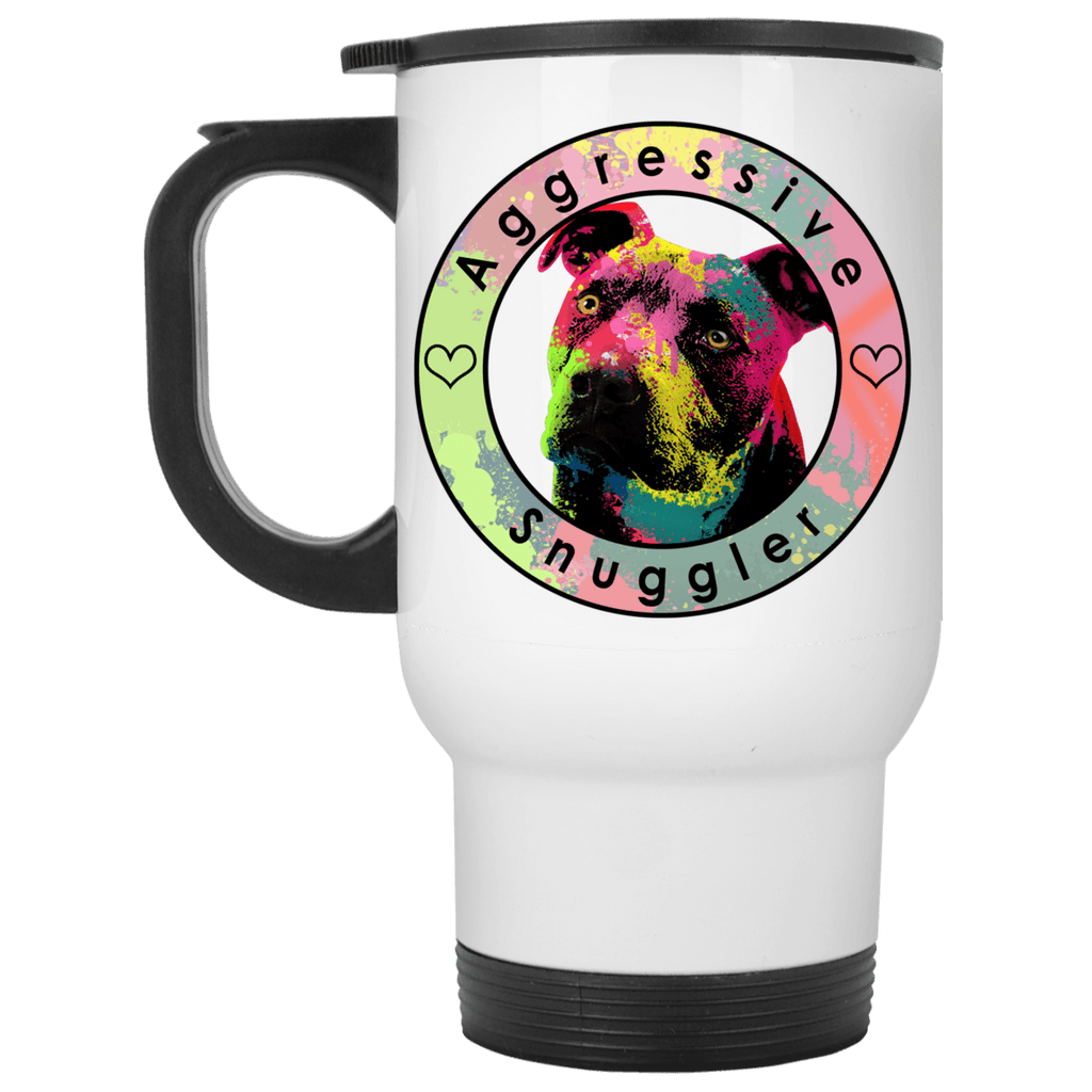 AGGRESSIVE SNUGGLER PIT BULL White Stainless Steel Travel Mug
