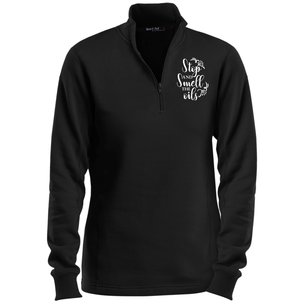 EMBROIDERED SMELL THE OILS Sport-Tek Ladies' 1/4 Zip Sweatshirt - 4 Colors to Choose From