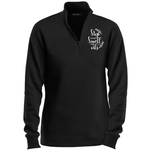 EMBROIDERED SMELL THE OILS Sport-Tek Ladies' 1/4 Zip Sweatshirt - 4 Colors to Choose From