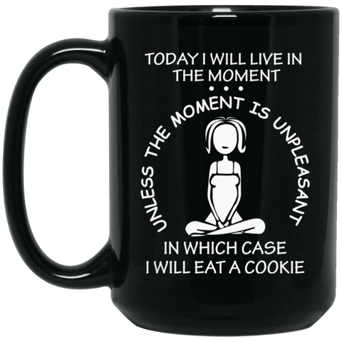 IN THE MOMENT Black Mug - BIG 15 oz. size