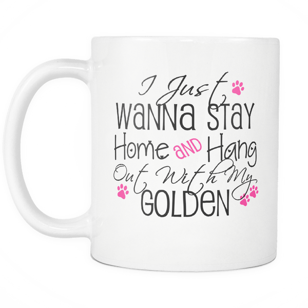 DON'T YOU WANNA TO HANG WITH YOUR GOLDEN TODAY - 25% OFF!