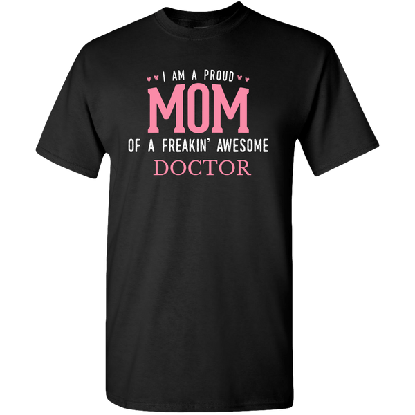 PROUD MOM TEE PERSONALIZED WITH SON OR DAUGHTER'S PROFESSION