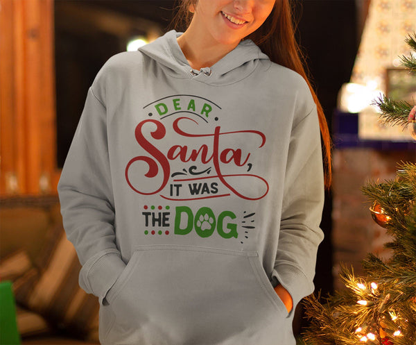 FUNNY IT WAS THE DOG HOODED SWEATSHIRT - UP TO 4XL - 2 COLORS