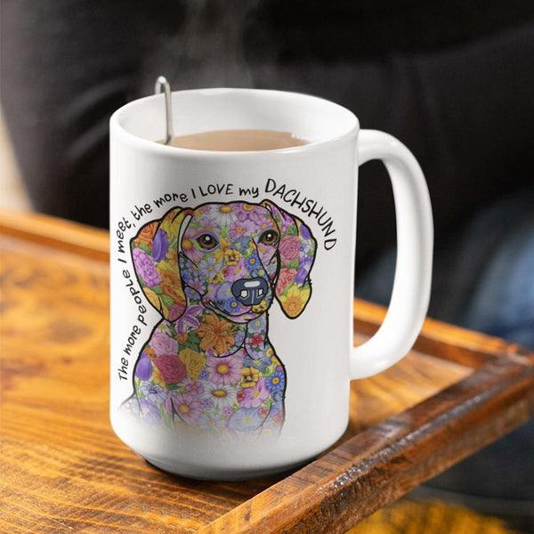 LOVE MY DACHSHUND White Mug - BIG 15 oz. Size