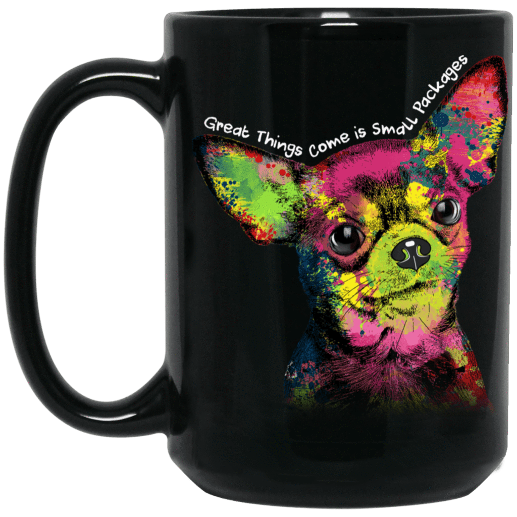 CHIHUAHUA "SMALL PACKAGES" Black Mug - BIG 15oz. Size