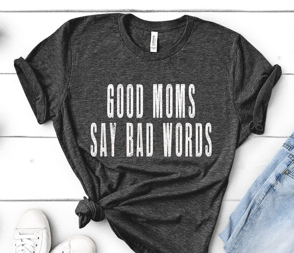 GOOD MOMS BELLA CANVAS TEE - SIZES TO 3XL