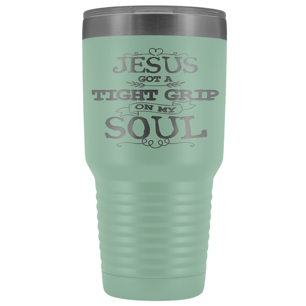 JESUS GOT A GRIP STAINLESS STEEL VACUUM TUMBLER - COMES IN 12 COLORS - HUGE 30 OZ SIZE