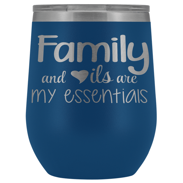 FAMILY & OILS WINE STAINLESS STEEL VACUUM WINE TUMBLER - 12 COLORS TO CHOOSE FROM