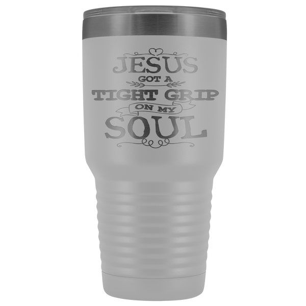 JESUS GOT A GRIP STAINLESS STEEL VACUUM TUMBLER - COMES IN 12 COLORS - HUGE 30 OZ SIZE