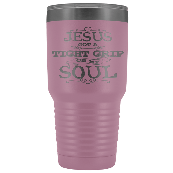 JESUS GOT A GRIP STAINLESS STEEL VACUUM TUMBLER - COMES IN 12 COLORS - HUGE 30 OZ SIZE