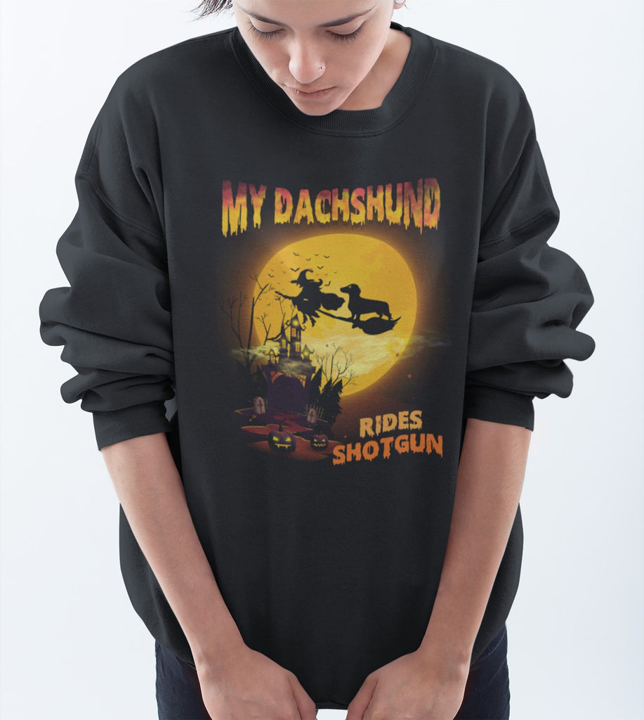 FUN HALLOWEEN DACHSHUND RIDES SHOTGUN CREWNECK SWEATSHIRTS - UP TO 4XL - 3 COLORS