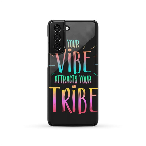 AWESOME "YOUR VIBE" PHONE CASE - 22 PHONE MODELS SUPPORTED!