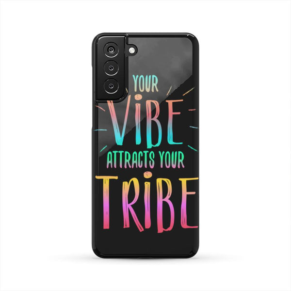 AWESOME "YOUR VIBE" PHONE CASE - 22 PHONE MODELS SUPPORTED!