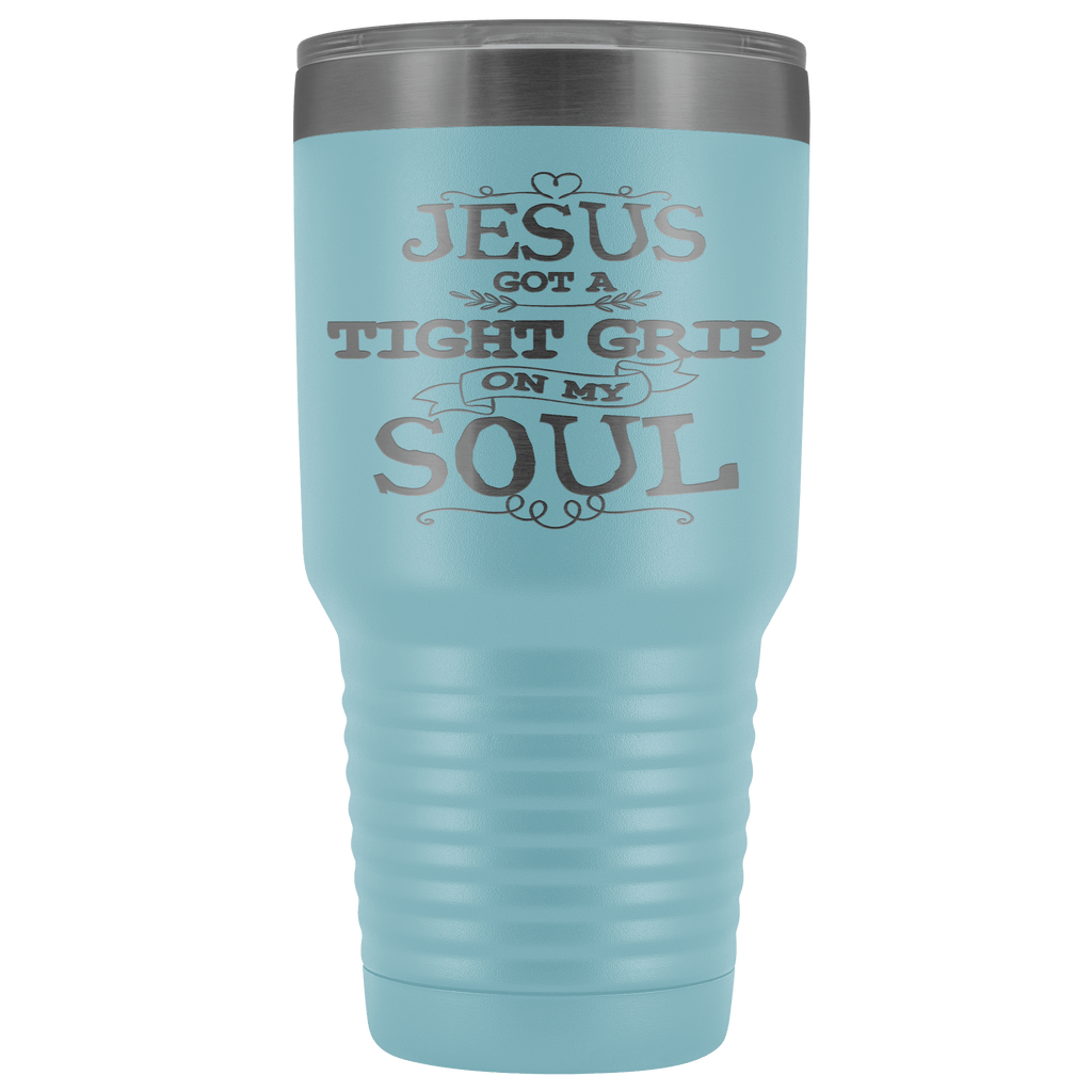 JESUS GOT A GRIP STAINLESS STEEL VACUUM TUMBLER - COMES IN 12 COLORS - HUGE 30 OZ SIZE
