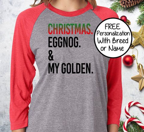 PERSONALIZED CHRISTMAS EGGNOG & YOUR DOG GRAY RAGLAN TEE - UP TO 3XL - 3 COLORS