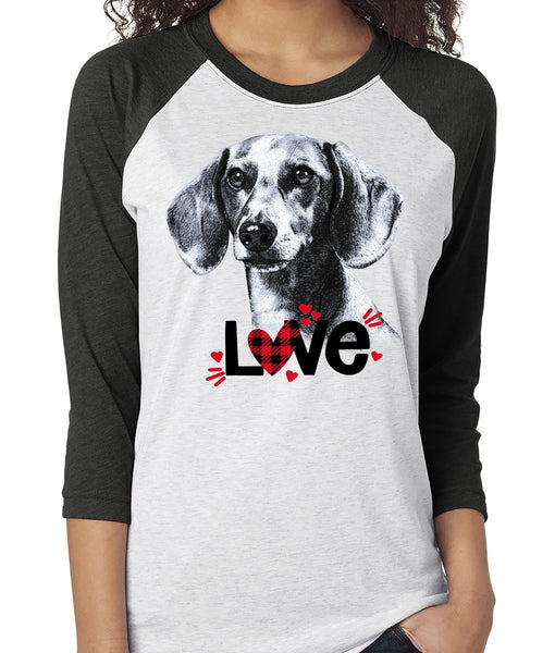 DACHSHUND LOVE RAGLAN TEE - UP TO 3XL - GREAT FOR VALENTINE'S DAY
