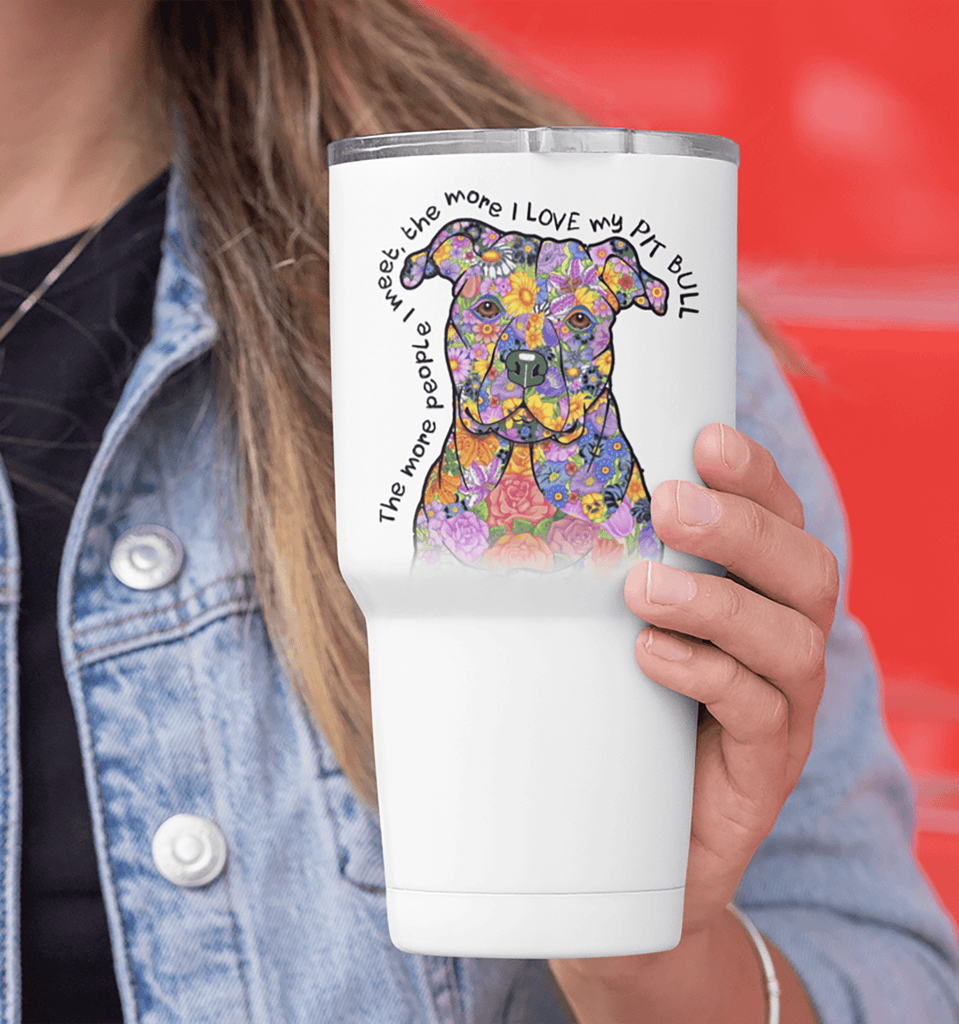 LOVE MY PIT BULL WHITE STAINLESS STEEL TUMBLER - BIG 30 oz. size