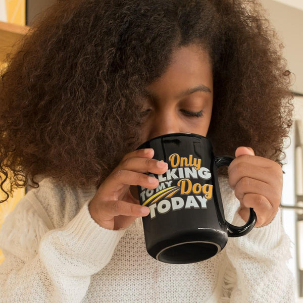 TALK TO MY DOG Black Mug - BIG 15 oz. size