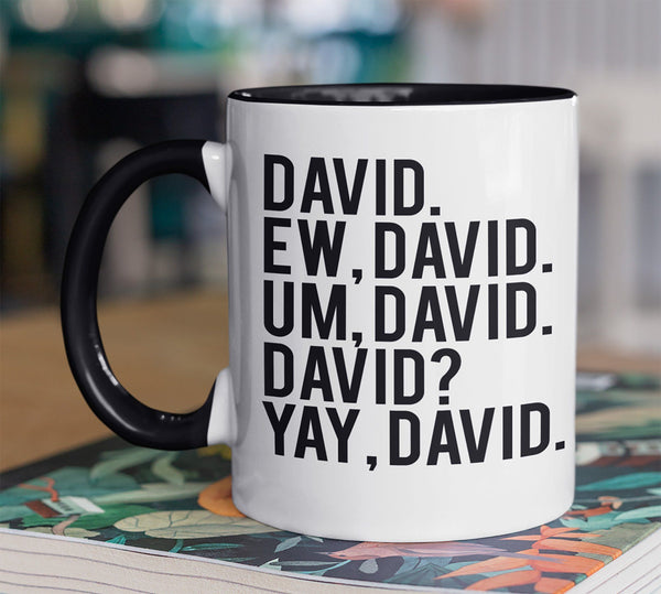 EW DAVID SCHITT'S CREEK TWO-TONED MUG
