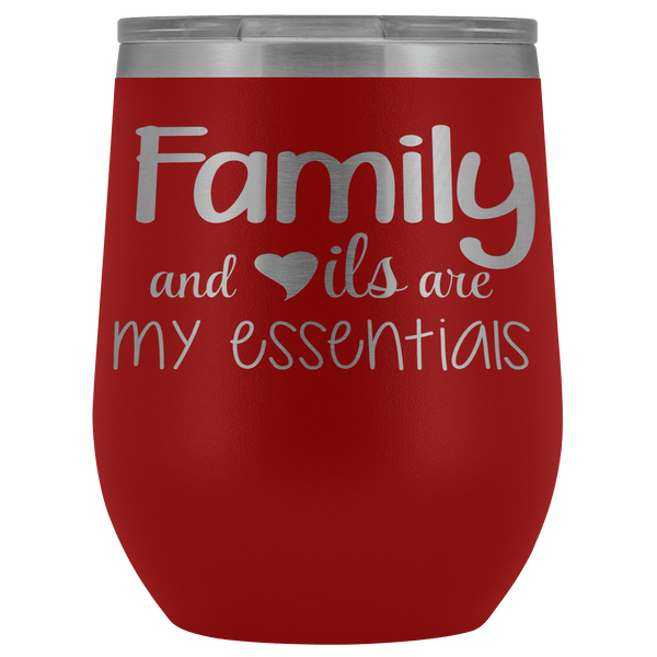 FAMILY & OILS WINE STAINLESS STEEL VACUUM WINE TUMBLER - 12 COLORS TO CHOOSE FROM