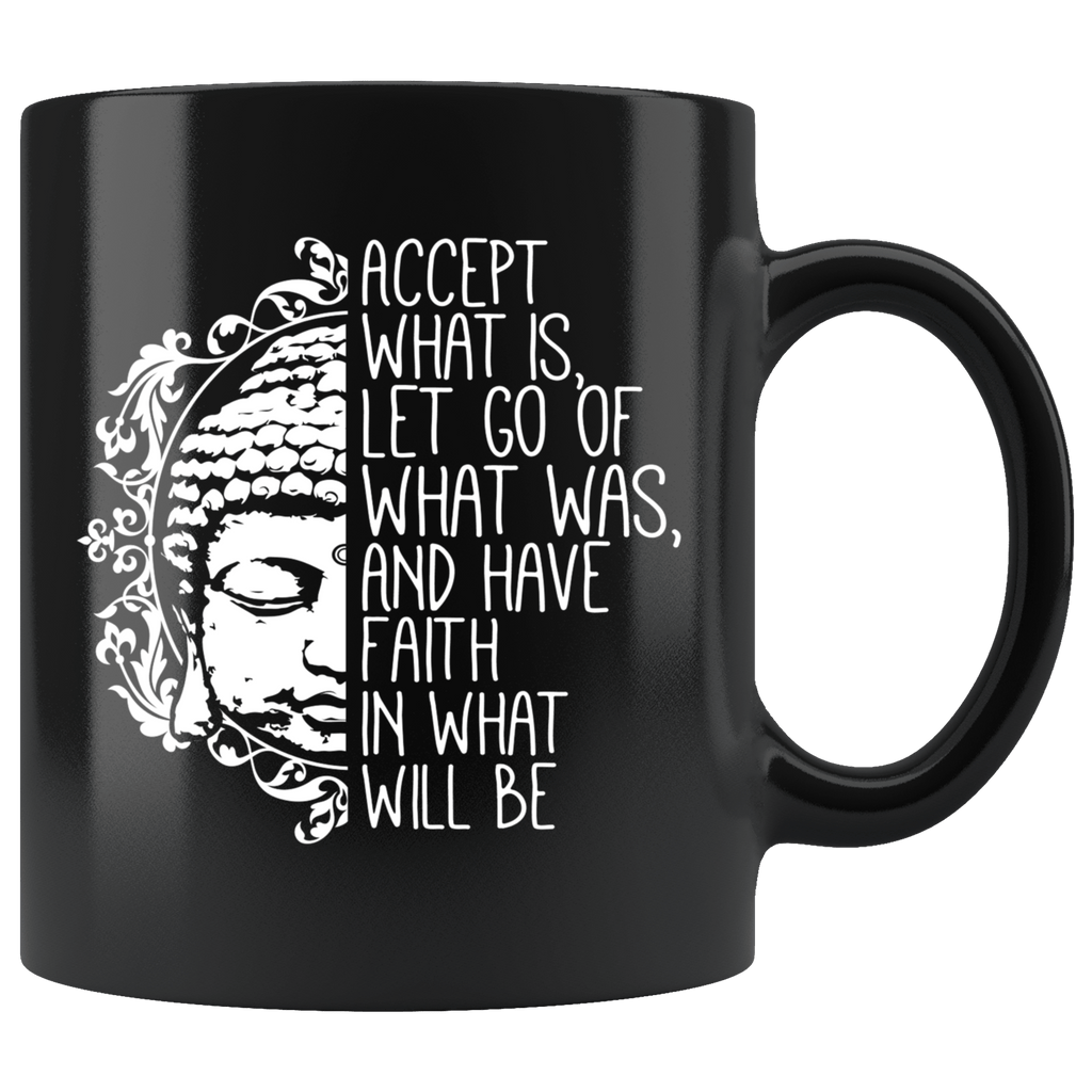 BEAUTIFUL "ACCEPT WAS IS" BLACK MUG