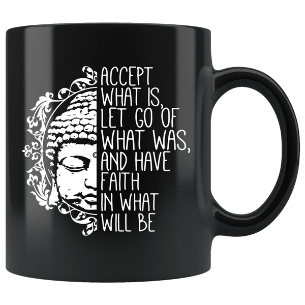 BEAUTIFUL "ACCEPT WAS IS" BLACK MUG