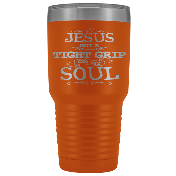 JESUS GOT A GRIP STAINLESS STEEL VACUUM TUMBLER - COMES IN 12 COLORS - HUGE 30 OZ SIZE