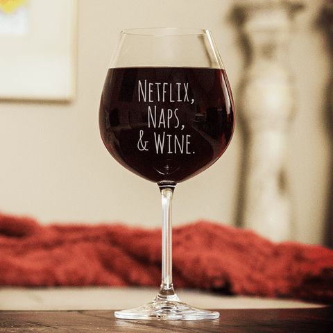 Netflix, Naps & Wine Wine Glasses