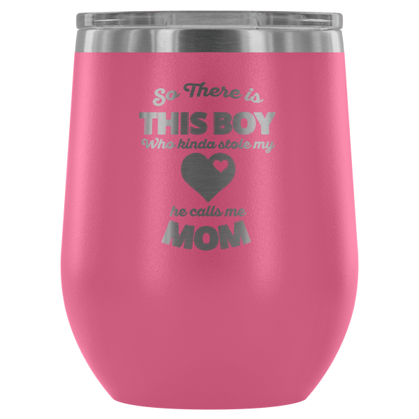 AWESOME STOLE MY HEART WINE TUMBLER - 12 COLORS TO CHOOSE FROM!