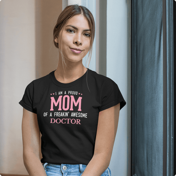 PROUD MOM TEE PERSONALIZED WITH SON OR DAUGHTER'S PROFESSION