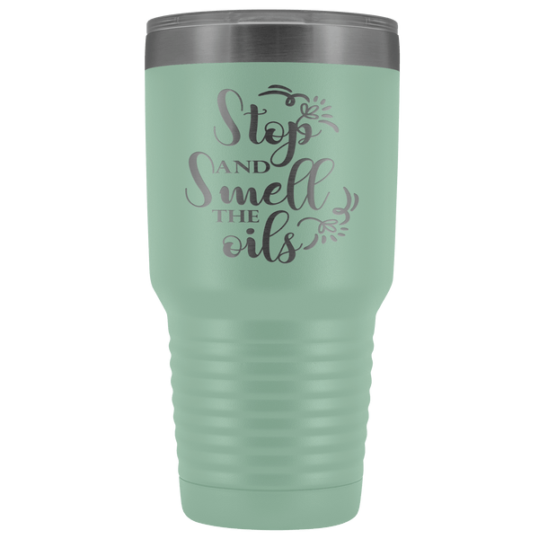 SMELL THE OILS STAINLESS STEEL VACUUM TUMBLER - COMES IN 7 COLORS - HUGE 30 OZ SIZE