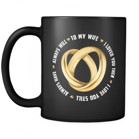 ORIGINAL DESIGN TO MY WIFE MUG