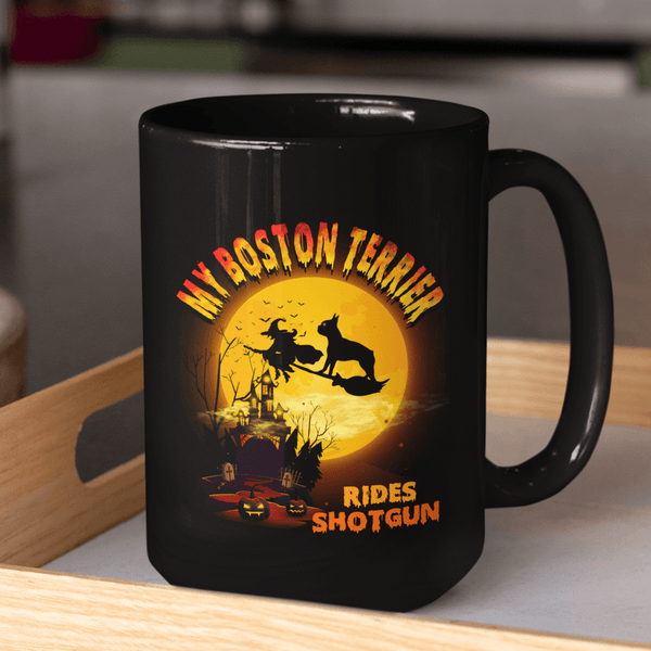 FUN HALLOWEEN BOSTON TERRIER RIDES SHOTGUN Black Mug - BIG 15 oz. size