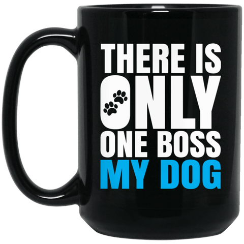 DOG IS BOSS Black Mug - BIG 15 oz. size