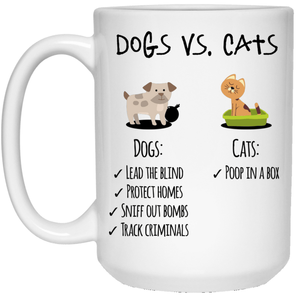 DOGS VS CATS White Mug - BIG 15 oz. size