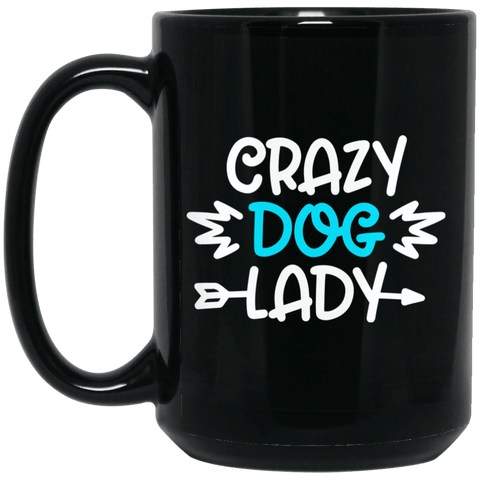 CRAZY DOG LADY 15 oz. Black Mug
