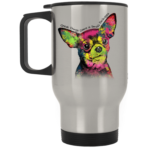 CHIHUAHUA "SMALL PACKAGES" Silver Stainless Travel Mug - 14 oz.