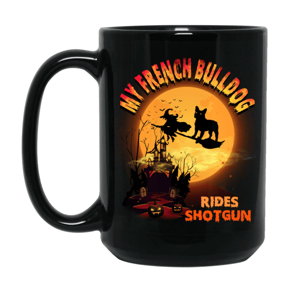FUN HALLOWEEN FRENCH BULLDOG RIDES SHOTGUN Black Mug - BIG 15 oz. size