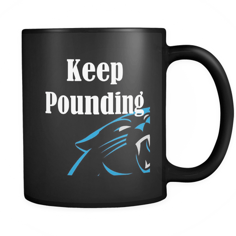 Keep Pounding Coffee Mug - 35% OFF