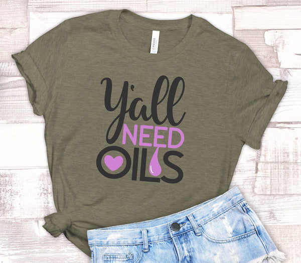 FUN Y'ALL NEED OILS UNISEX TEES - UP TO 4XL - BEAUTIFUL HEATHER COLORS