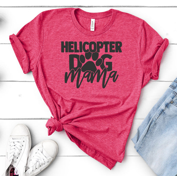 CUTE HELICOPTER DOG MOM TEES - UP TO 4XL - 4 COLORS