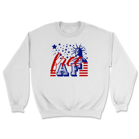 Free AF Sweatshirt - Unisex Sweatshirt