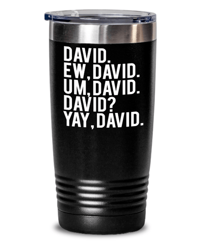 EW DAVID 20 oz TUMBLER