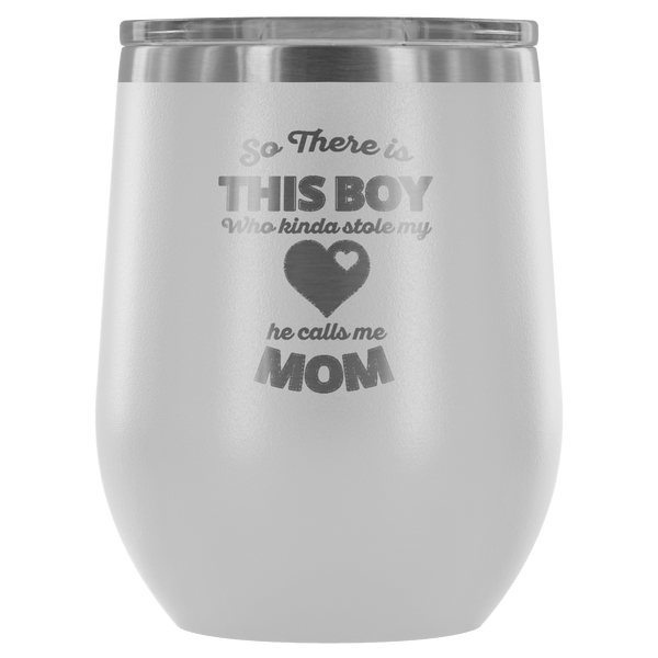 AWESOME STOLE MY HEART WINE TUMBLER - 12 COLORS TO CHOOSE FROM!