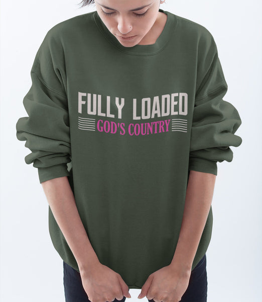FULLY LOADED GOD'S COUNTRY CREWNECK SWEATSHIRTS - UP TO 4XL - 4 COLORS